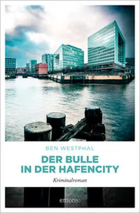 Westphal |  Der Bulle in der Hafencity | Buch |  Sack Fachmedien