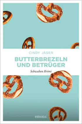 Jäger |  Butterbrezeln und Betrüger | Buch |  Sack Fachmedien