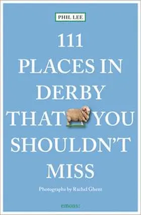 Lee |  111 Places in Derby That You Shouldn't Miss | Buch |  Sack Fachmedien