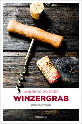 Wagner |  Winzergrab | Buch |  Sack Fachmedien