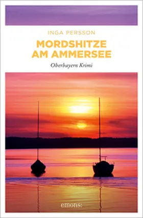 Persson |  Mordshitze am Ammersee | Buch |  Sack Fachmedien