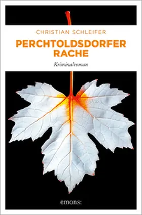 Schleifer |  Perchtoldsdorfer Rache | Buch |  Sack Fachmedien