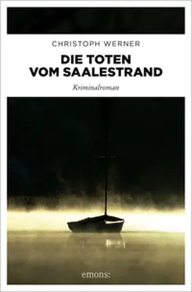 Werner |  Die Toten vom Saalestrand | Buch |  Sack Fachmedien