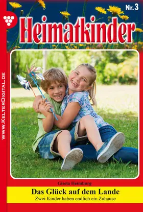 Heimburg |  Heimatkinder 3 - Heimatroman | eBook | Sack Fachmedien