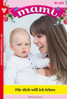 Reutling |  Für dich will ich leben | eBook | Sack Fachmedien