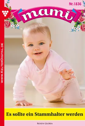 Rosen |  Es sollte ein Stammhalter werden | eBook | Sack Fachmedien