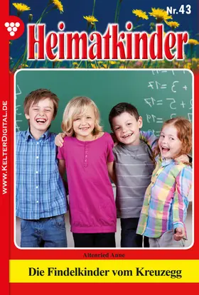 Altenried |  Heimatkinder 43 - Heimatroman | eBook | Sack Fachmedien