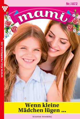 Svanberg |  Wenn kleine Mädchen lügen ... | eBook | Sack Fachmedien