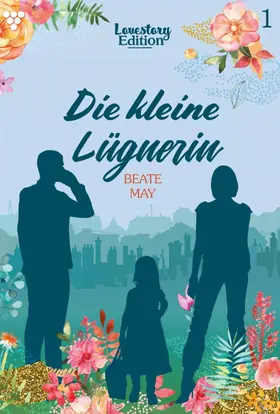 May |  Die kleine Lügnerin | eBook | Sack Fachmedien