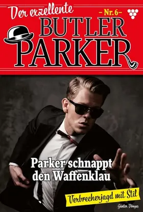 Dönges |  Parker schnappt den Waffenklau | eBook | Sack Fachmedien