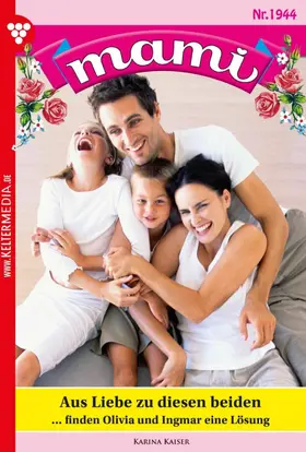Kaiser |  Aus Liebe zu diesen beiden | eBook | Sack Fachmedien
