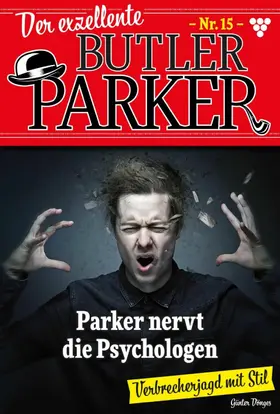 Dönges |  Parker nervt die Psychologen | eBook | Sack Fachmedien