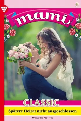 Mansdorf |  Spätere Heirat nicht ausgeschlossen | eBook | Sack Fachmedien
