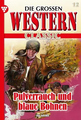 Juhnke |  Pulverrauch und blaue Bohnen | eBook | Sack Fachmedien