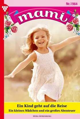 Myrenburg |  Ein Kind geht auf die Reise U | eBook | Sack Fachmedien