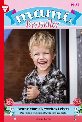 Kaiser |  Benny Marcels zweites Leben | eBook | Sack Fachmedien