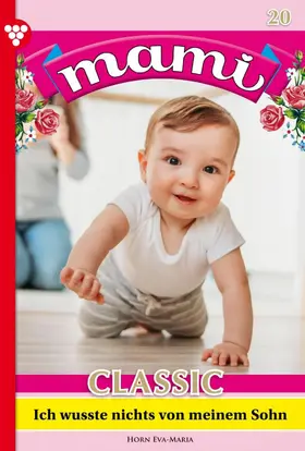 Horn |  Ich wusste nichts von meinem Sohn | eBook | Sack Fachmedien