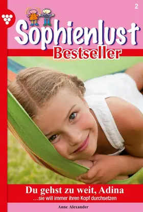 Alexander |  Du gehst zu weit, Adina | eBook | Sack Fachmedien