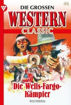 Callahan |  Die Wells-Fargo Kämpfer | eBook | Sack Fachmedien
