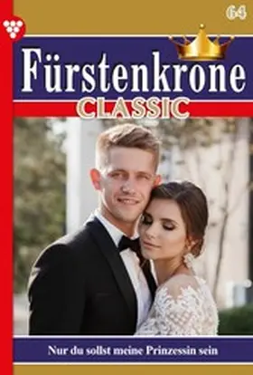 Stein |  Nur du sollst meine Prinzessin sein | eBook | Sack Fachmedien