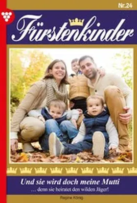 König |  Und sie wird doch meine Mutti | eBook | Sack Fachmedien