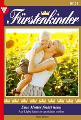 Birken |  Eine Mutter findet heim | eBook | Sack Fachmedien