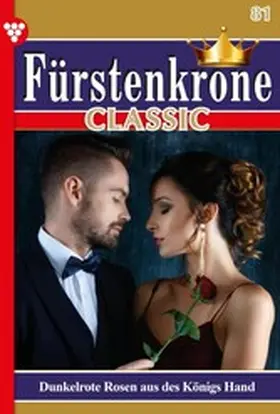 Borchert |  Dunkelrote Rosen aus des Königs Hand | eBook | Sack Fachmedien