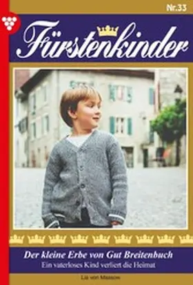 Massow |  Der kleine Erbe von Gut Breitenbuch | eBook | Sack Fachmedien