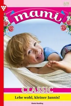 Reutling |  Lebe wohl, kleiner Jannis! | eBook | Sack Fachmedien