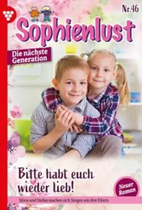 Weißbacher |  Bitte habt euch wieder lieb! | eBook | Sack Fachmedien