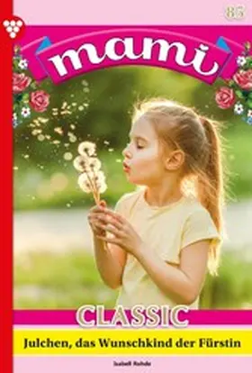Rohde |  Julchen, das Wunschkind der Fürstin | eBook | Sack Fachmedien
