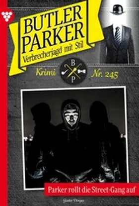 Dönges |  Parker rollt die Street-Gang auf | eBook | Sack Fachmedien