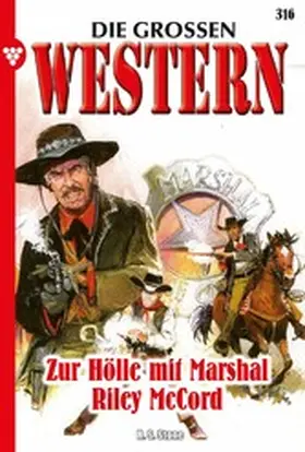 Stone |  Zur Hölle mit Marshal Riley McCord | eBook | Sack Fachmedien