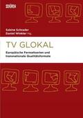 Schrader / Winkler |  TV Glokal | eBook | Sack Fachmedien