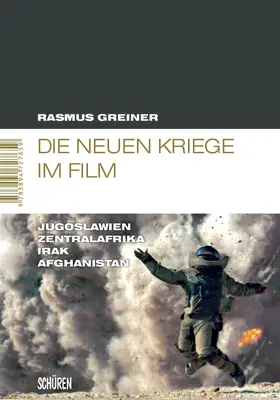 Greiner |  Die neuen Kriege im Film | eBook | Sack Fachmedien