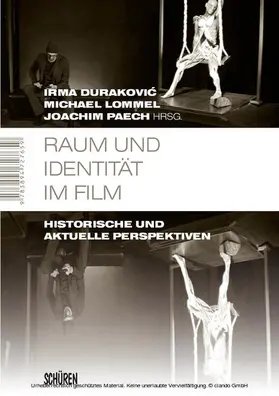 Durakovic / Durakovi? / Lommel |  Raum und Identität im Film | eBook | Sack Fachmedien