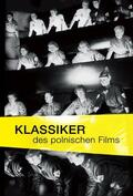 Kampkötter / Klimczak / Petersen |  Klassiker des polnischen Films | eBook | Sack Fachmedien