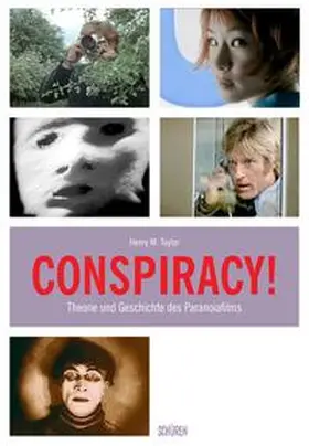 Taylor |  Conspiracy! Theorie und Geschichte des Paranoiafilms | eBook | Sack Fachmedien