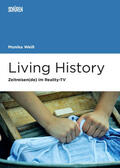 Weiß |  Living History | eBook | Sack Fachmedien