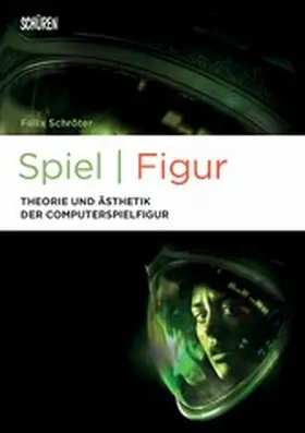 Schröter |  Spiel | Figur | eBook | Sack Fachmedien