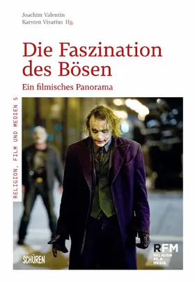 Valentin / Visarius |  Die Faszination des Bösen. | eBook | Sack Fachmedien