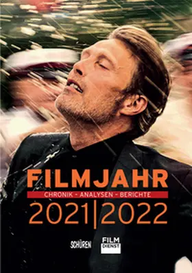 Gerle / Kleiner / Lederle |  Filmjahr 2021/2022 - Lexikon des internationalen Films | eBook | Sack Fachmedien