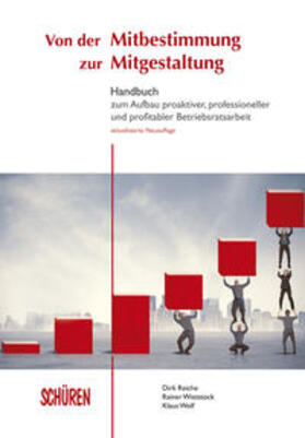 Reiche / Wietstock / Wolf | Von der Mitbestimmung zur Mitgestaltung | Buch | 978-3-7410-0272-4 | sack.de