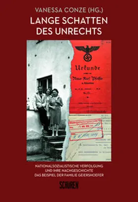Conze |  Lange Schatten des Unrechts | Buch |  Sack Fachmedien