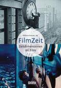 Kreuzer |  Filmzeit - Zeitdimensionen des Films | Buch |  Sack Fachmedien
