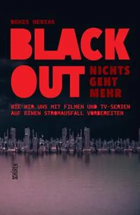 Newiak |  Blackout – nichts geht mehr | Buch |  Sack Fachmedien