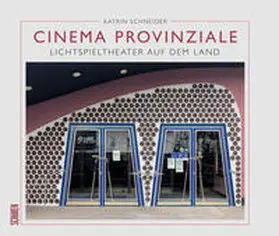 Schneider |  Cinema Provinziale | Buch |  Sack Fachmedien