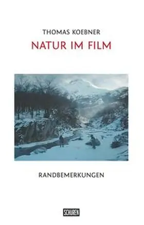 Koebner |  Natur im Film | Buch |  Sack Fachmedien