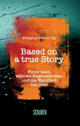 Wissler |  Based on a true Story | eBook | Sack Fachmedien