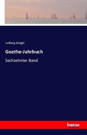 Geiger |  Goethe-Jahrbuch | Buch |  Sack Fachmedien